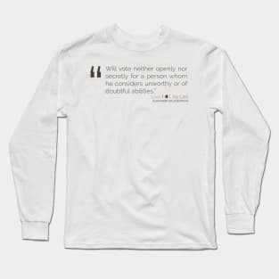 Will vote neither openly nor secretly for a person Solzhenitsyn Quote Long Sleeve T-Shirt